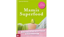 Susannah Marriott Mamis Superfood
